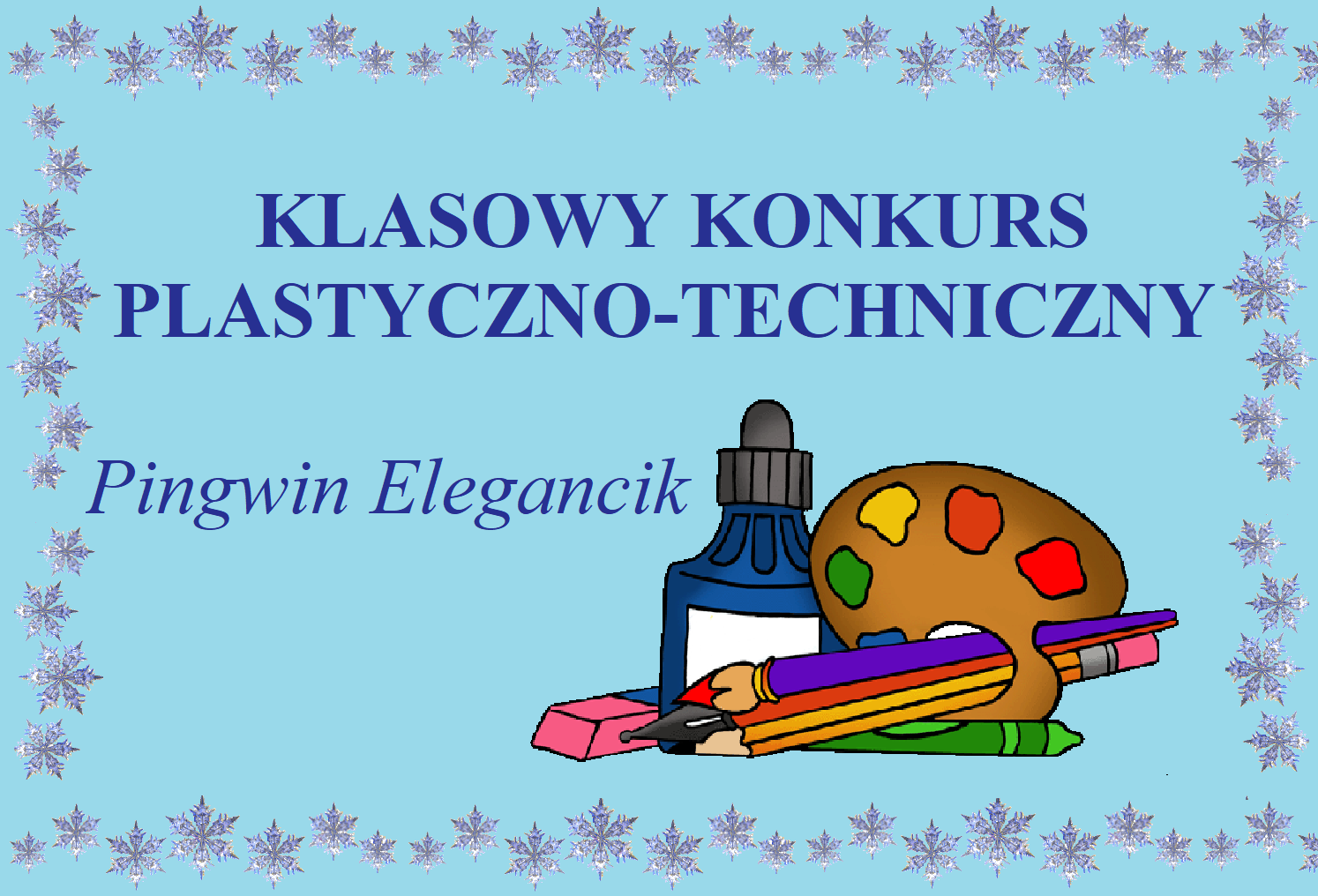 Klasowy konkurs plastyczno-techniczny „Pingwin Elegancik” - Szkoła